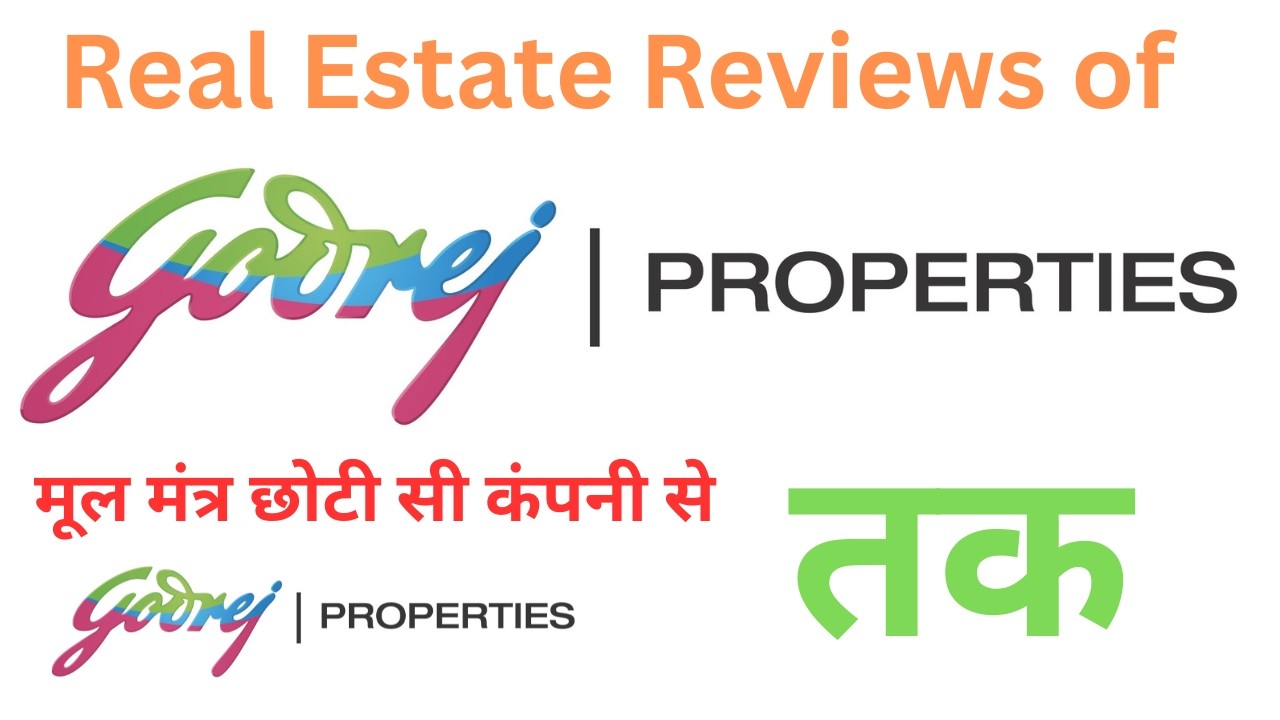 Real Estate Reviews of Godrej Properties 