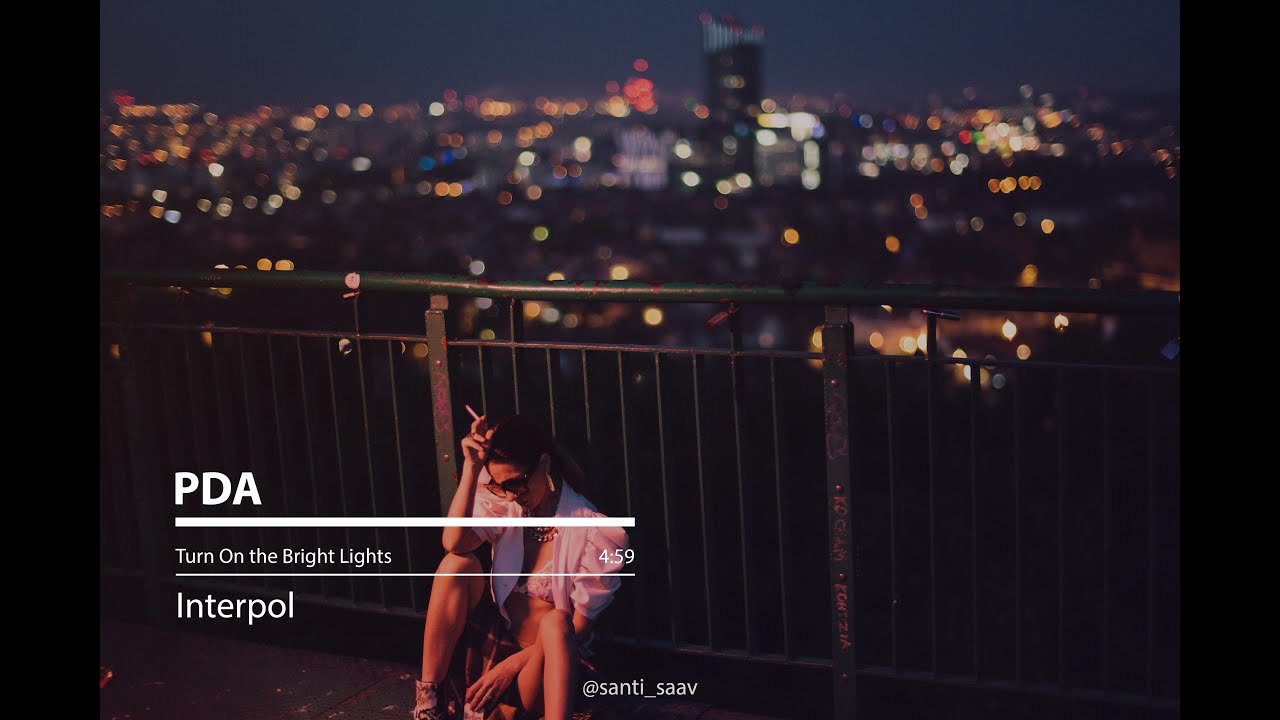 PDA [Interpol - Lyrics]