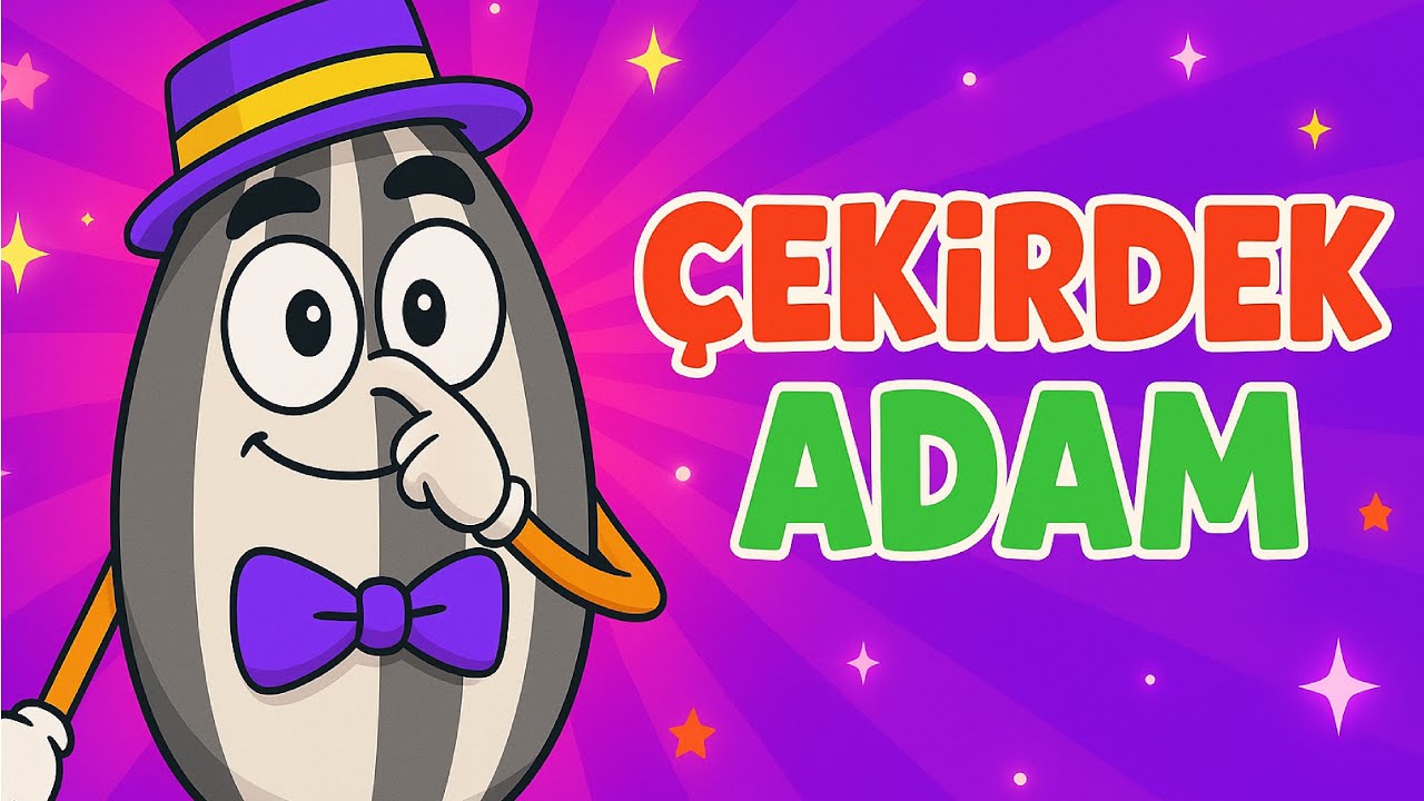 &Ccedil;ekirdek Adam &Ouml;ylece Kalmış | Eğlenceli &Ccedil;ocuk ve Bebek Şarkıları