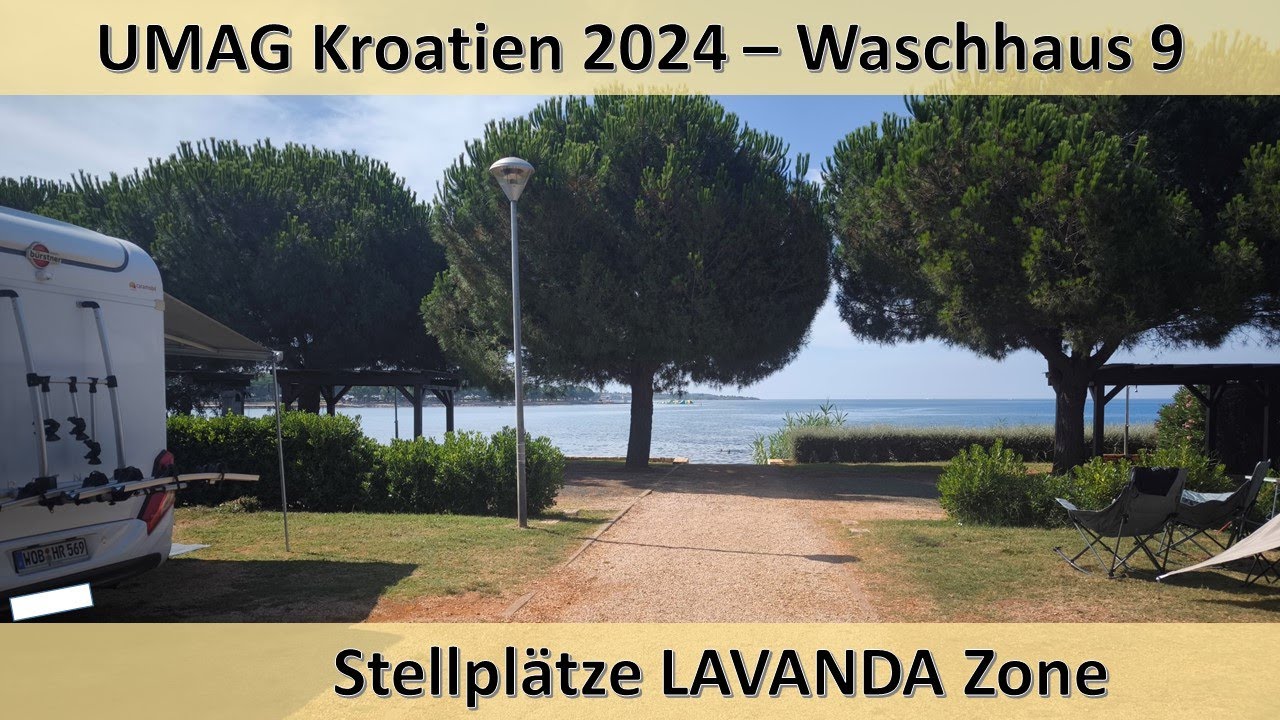 Kroatien 2024 Campingplatz UMAG  LAVANDA Zone - Waschhaus 9 und Stellplätze