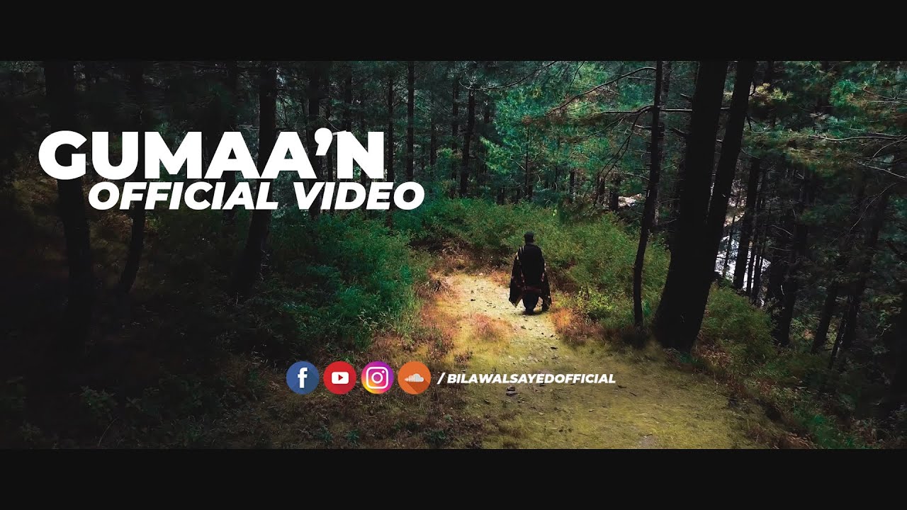 GUMAA'N | Kabhi Mil Tu Tujhko Bataye hum | Bilawal Sayed | Yousaf Bashir Qureshi