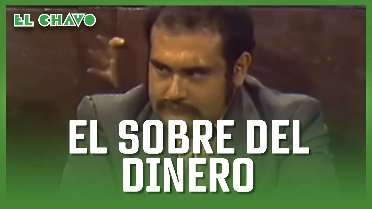 El Chavo del 8: El sobre del dinero