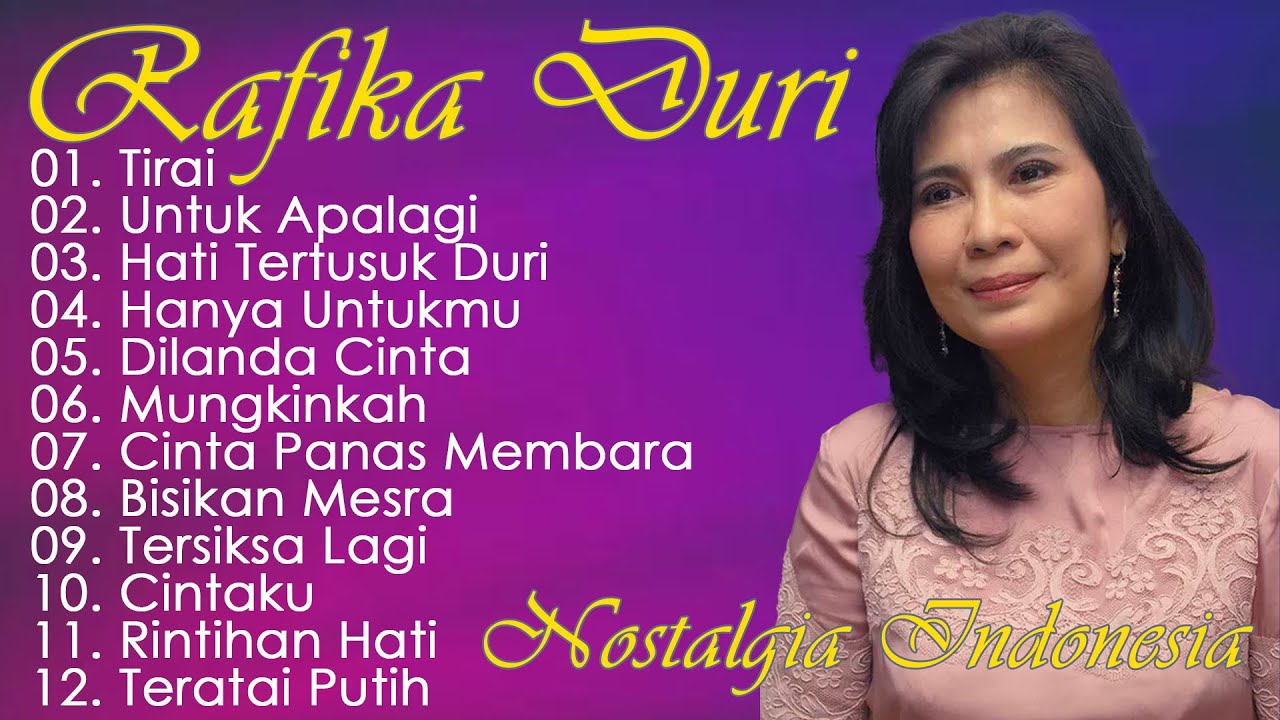 Rafika Duri - Album Best Nostalgia Indonesia || Lagu Kenangan Indonesia #tirai #untukapalagi