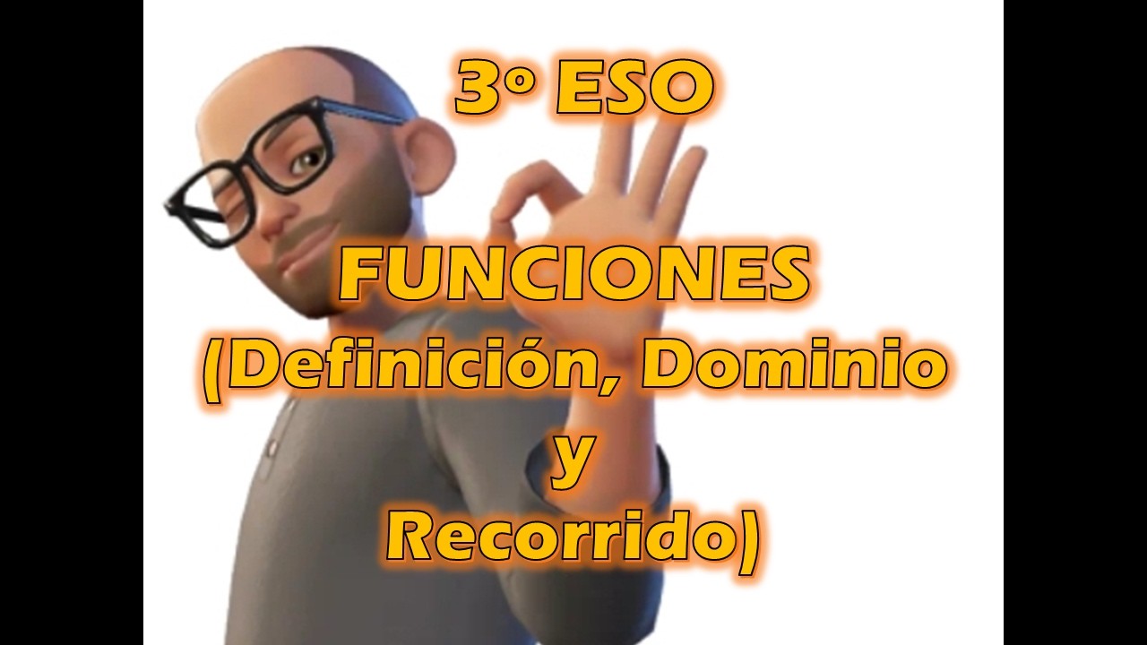 FUNCIONES I (Definición de función, qué es el Dominio y el Recorrido y cómo se obtiene)
