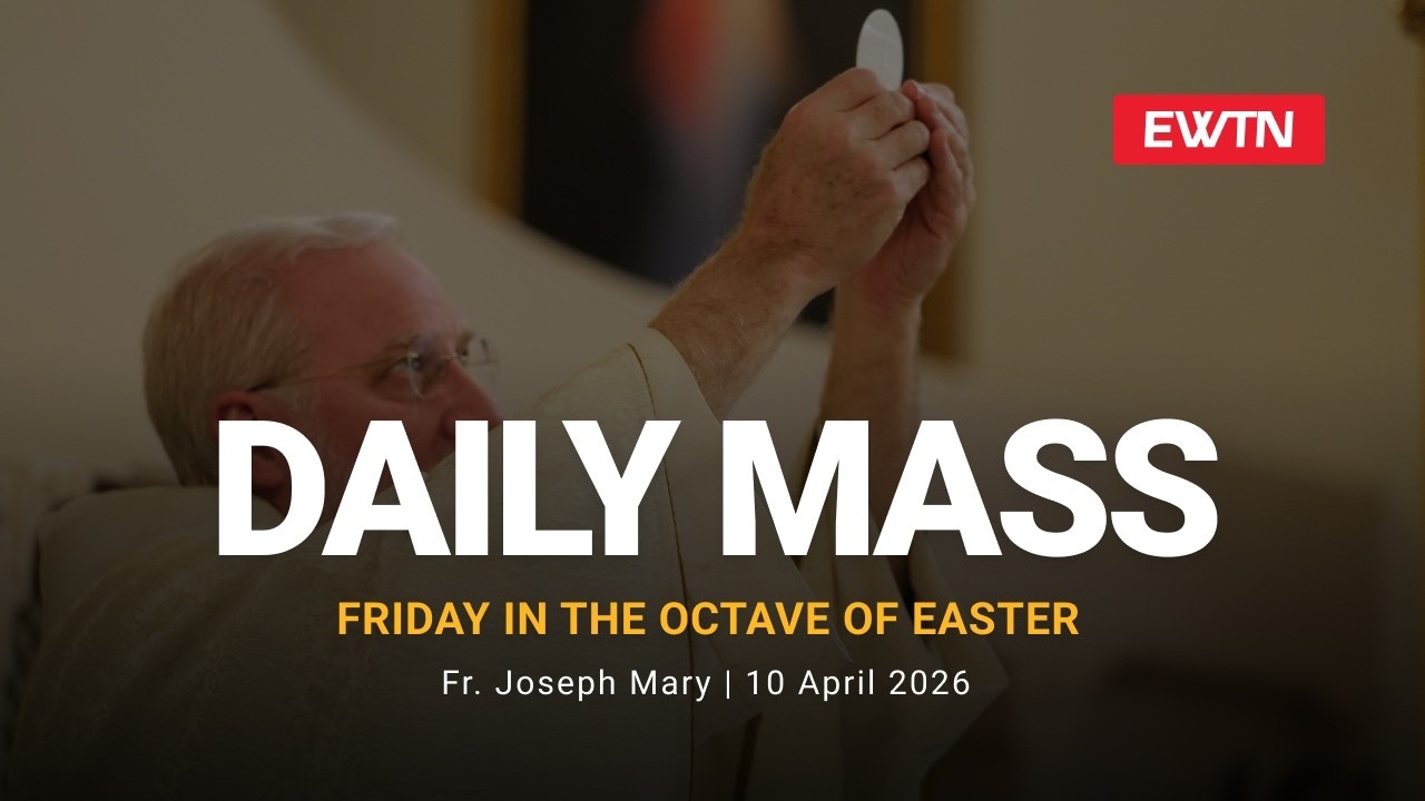Catholic Daily Mass - Daily TV Mass - April 10, 2026