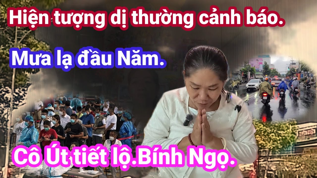 🙏Hiện tượng dị thường cảnh báo.mưa lạ đầu năm. Cô Út tiết lộ.Bính Ngọ lửa.🙏 Cho Đời Vlog. 