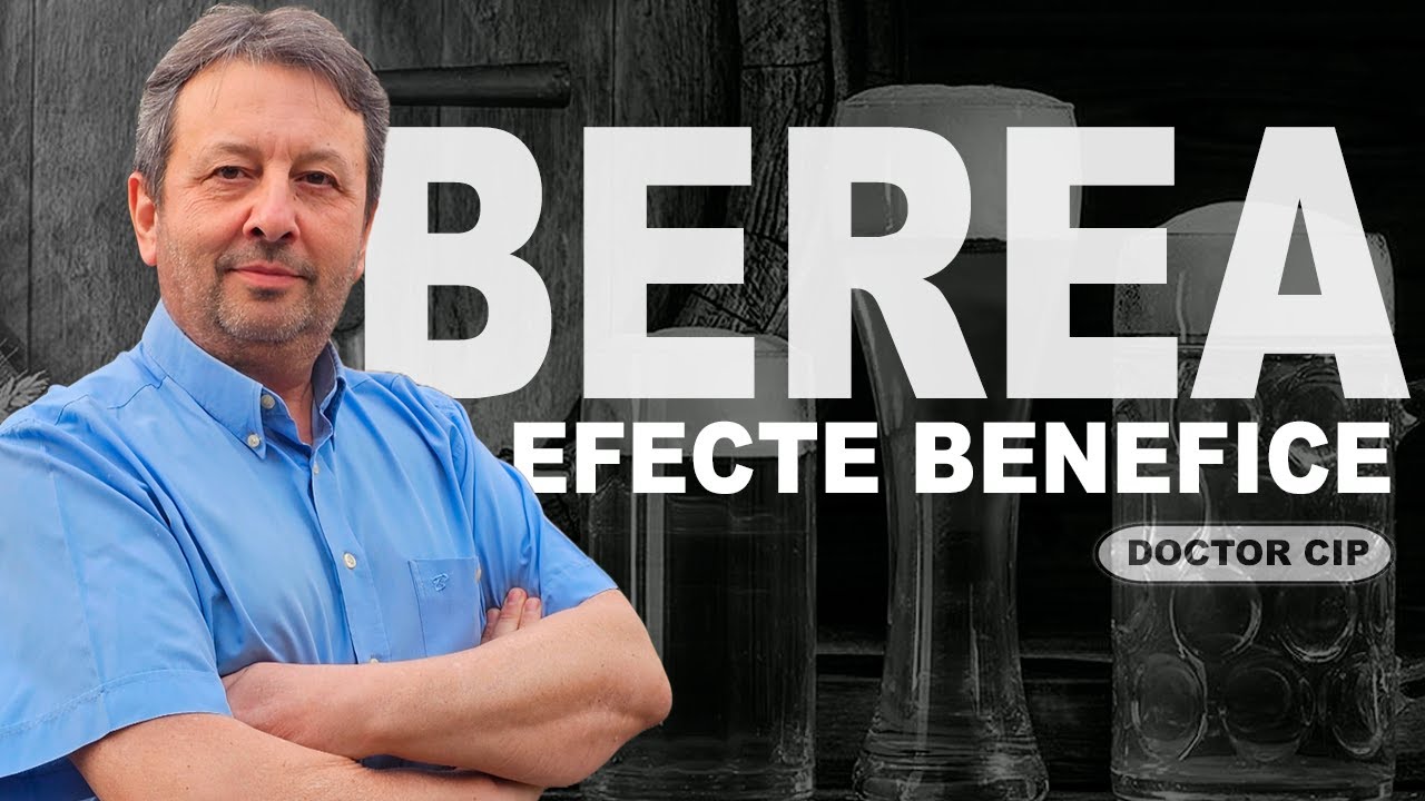 Berea si sanatatea . Efectele uimitoare ale consumului de bere asupra organismului