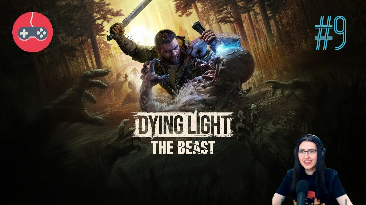 Dying Light: The Beast | Прохождение ч.9 | Gameplay pt.9