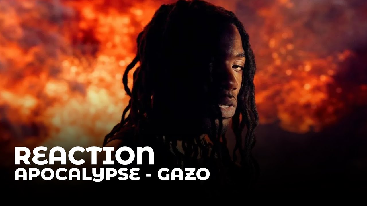 REACTION: GAZO - APOCALYPSE