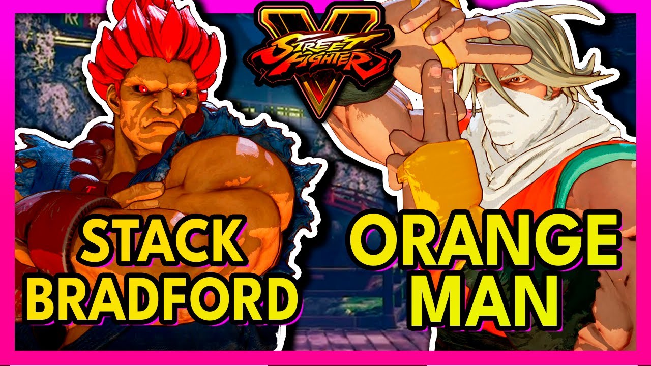 SFV 🥊 Stack Bradford (AKUMA) VS Orange Man (ZEKU) 🥊 スト5  🥊 SF5 🥊 Street Fighter 5
