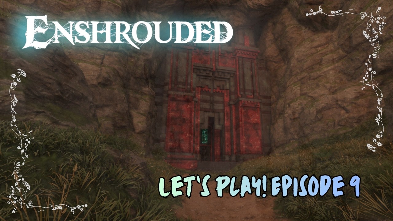 Enshrouded | Let's Play! Episode 9: Shroud Shenanigans and Hollowed Halls