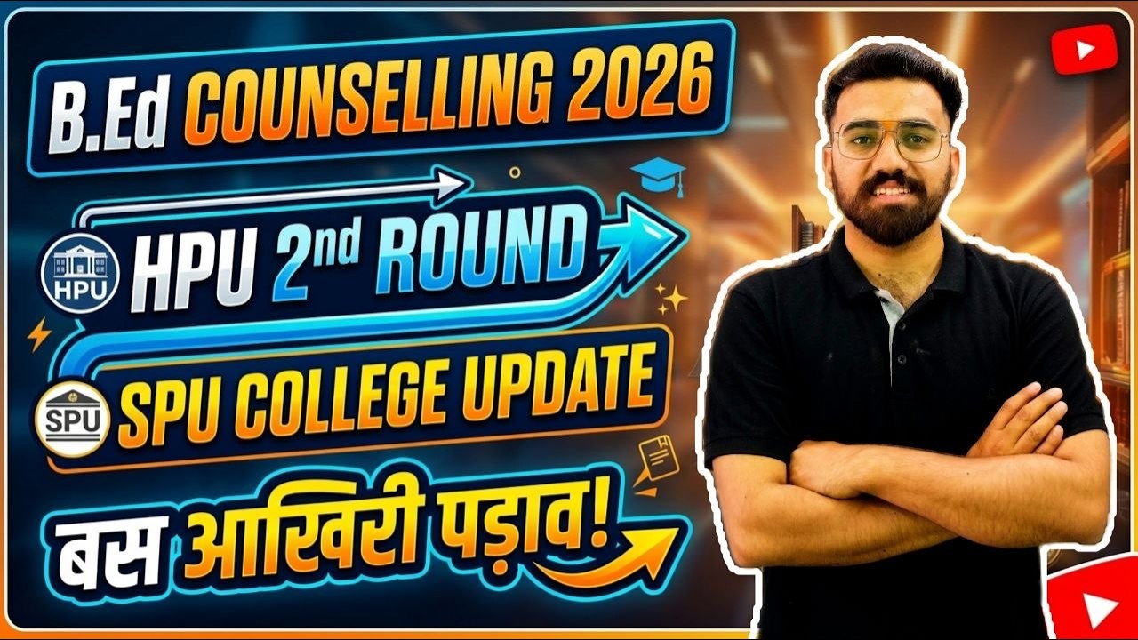 B.Ed  Counseling  Update || HPU 2nd Round ?? SPU College Update                       #hpubed
