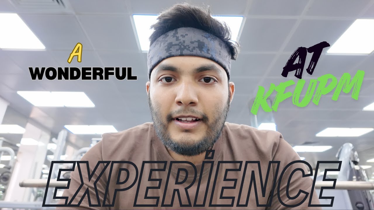 KFUPM এ আমার একটা সুন্দর অভিজ্ঞতা ||  How KFUPM treat with their Ph.D students...