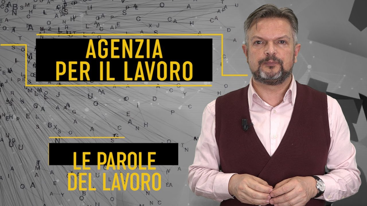 Funzioni e attività dell' “Agenzia per il lavoro”