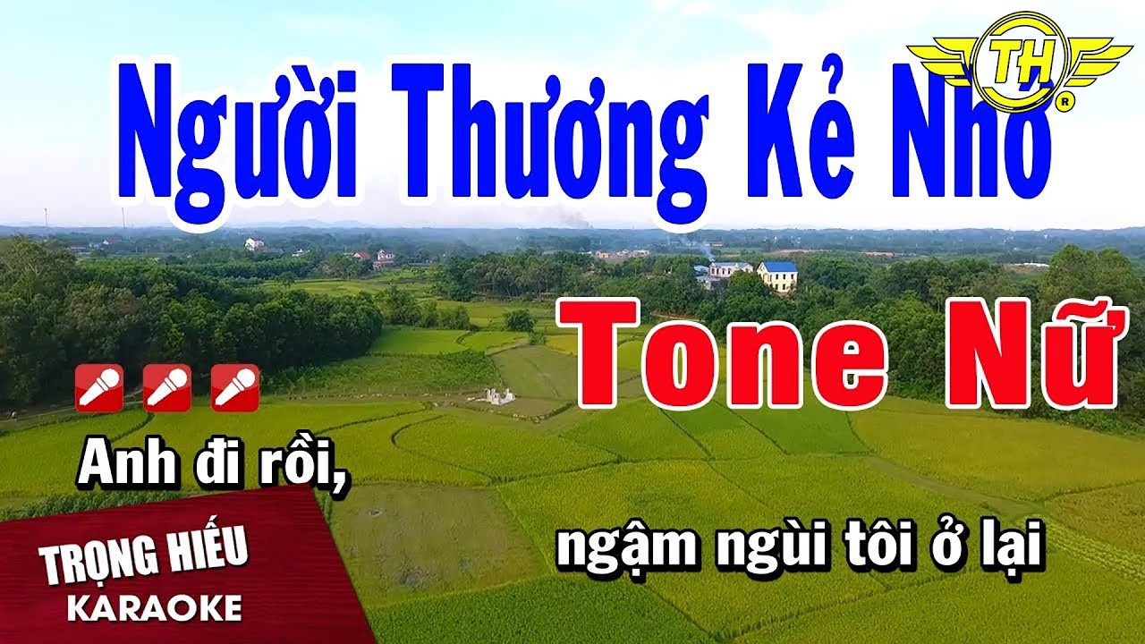 Karaoke Người Thương Kẻ Nhớ Tone Nữ Nhạc Sống | Trọng Hiếu