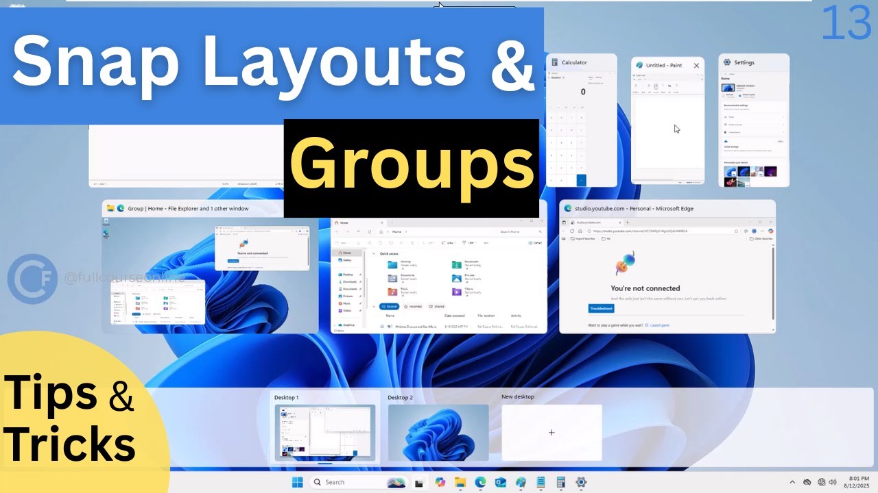 Master Snap Layouts & Snap Groups in Windows 11 | Organize Multiple Apps Like a Pro