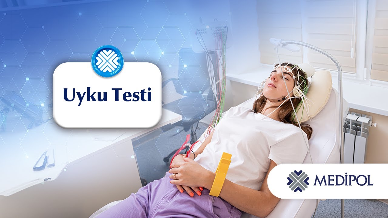 Uyku Testi Nasıl Yapılır?│Doç. Dr. Aygül Güzel