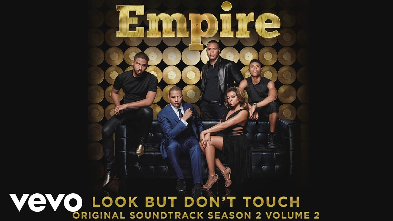 Empire Cast - Look But Don't Touch (Audio) ft. Serayah