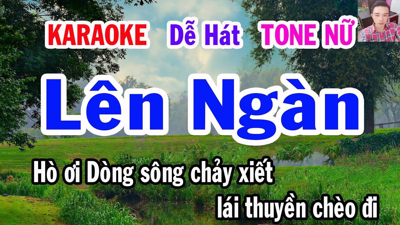 Karaoke  Lên Ngàn  Tone Nữ  Nhạc Sống  gia huy karaoke