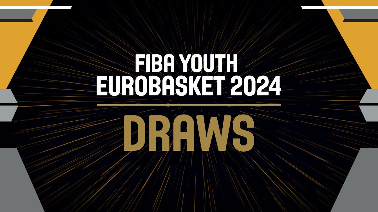 LIVE DRAW | FIBA Youth EuroBasket & European Small Countries Championship 2024 Draws