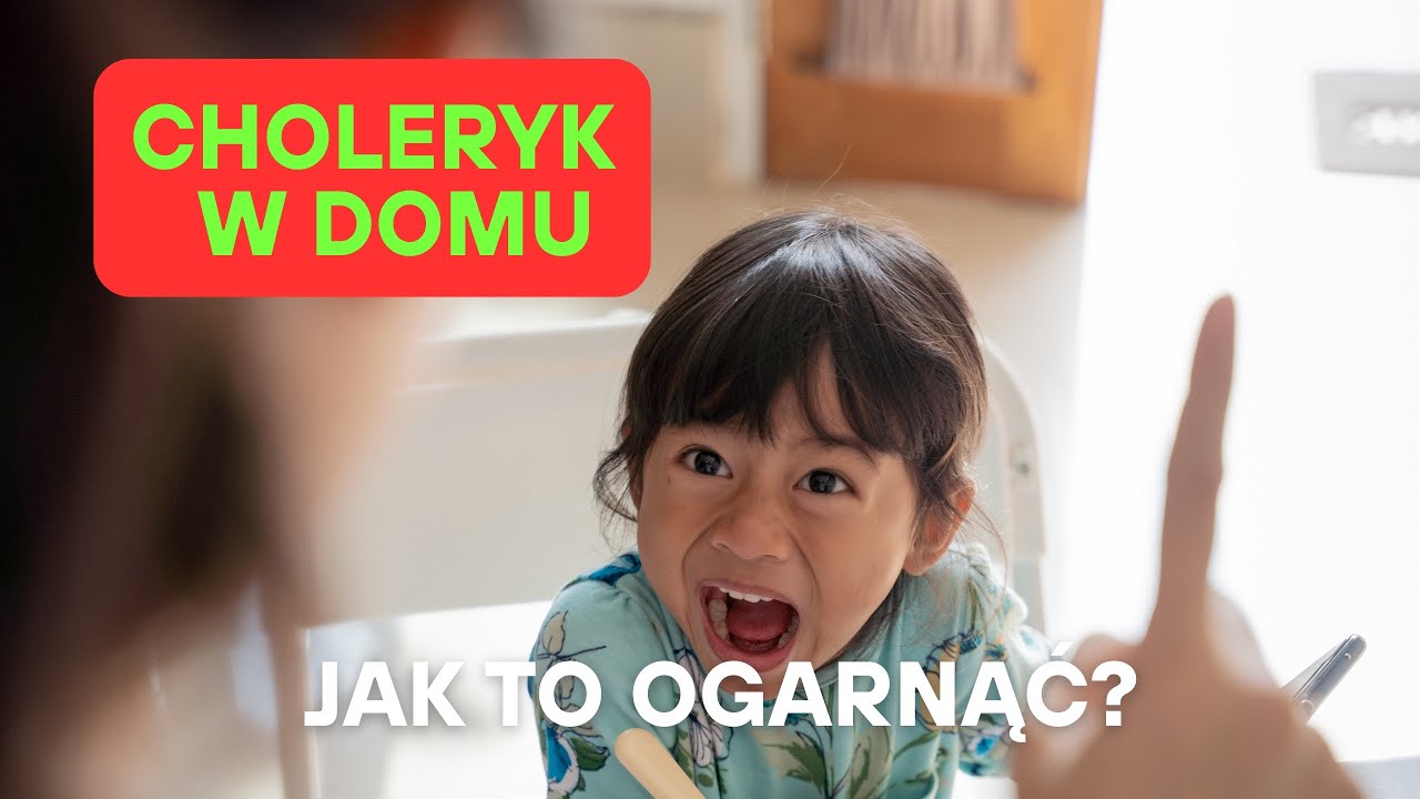 💥Gdy dziecko rządzi domem - jak wychować małego choleryka?