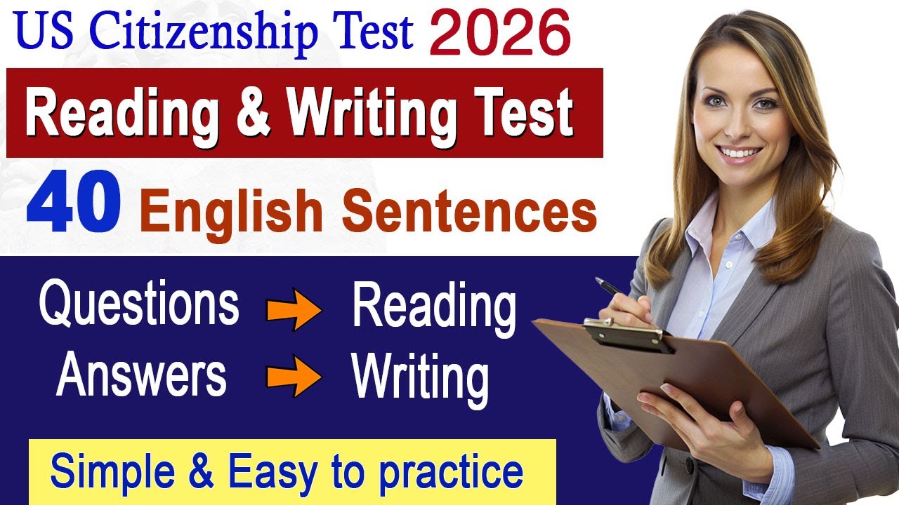 2026 English Test - USCIS Official Reading and Writing 40 Sentences | US Citizenship Interview 2026