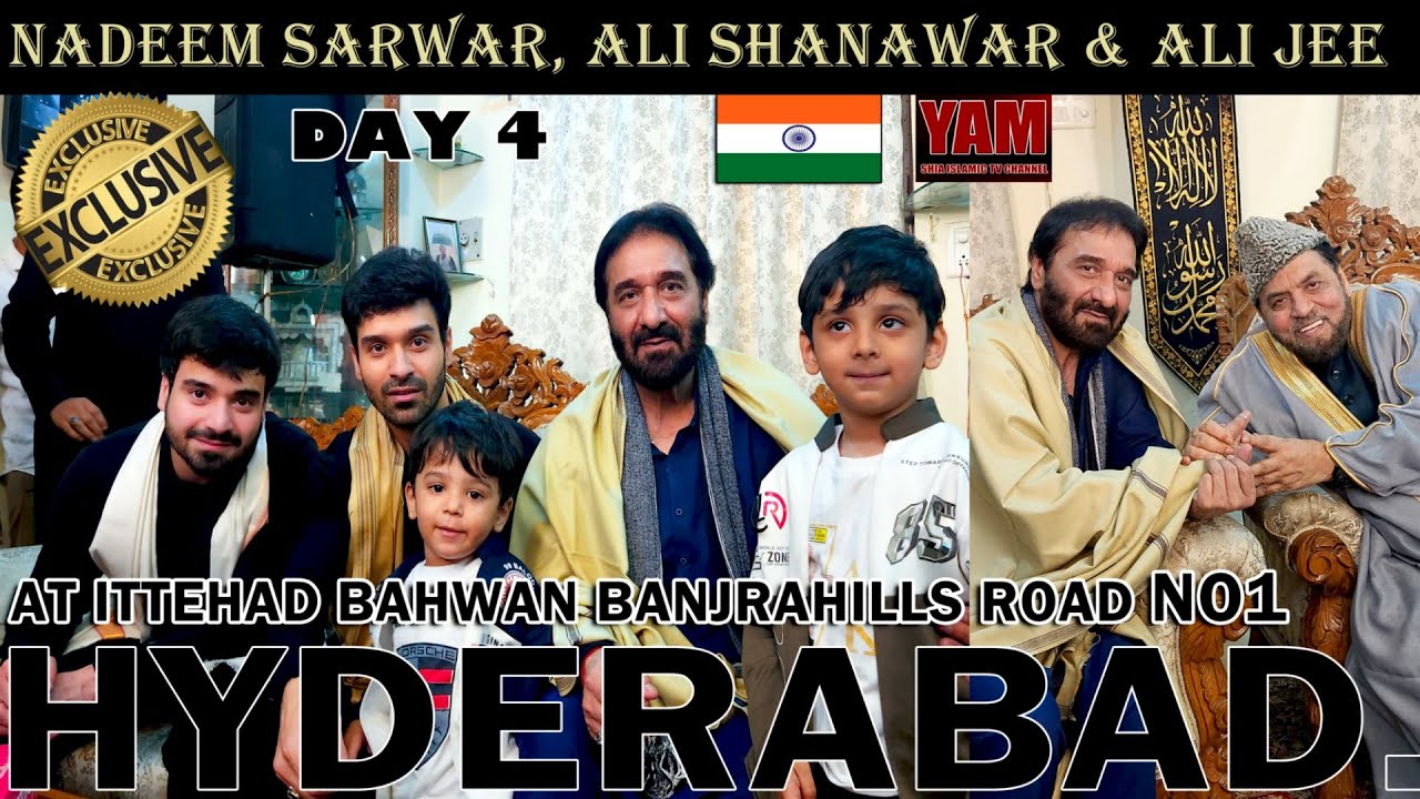 DAY 4 | Nadeem Sarwar, Ali Shanawar & Ali Jee At ITTEHAD BAHWAN BANJARAHILLS ROAD NO1 HYDERABAD,  🇮🇳
