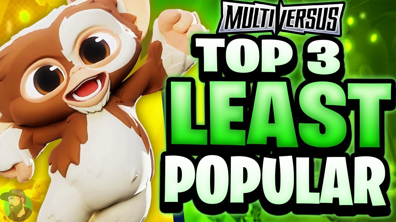 MultiVersus - Top 3 LEAST Popular Characters
