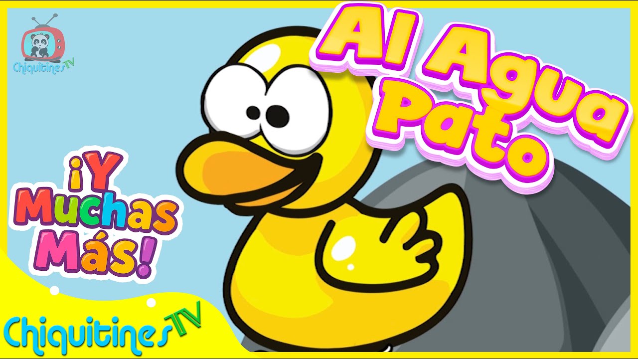 🦆 Al agua pato 🌈 juega con 30 min MIX CANCIONES INFANTILES | Caricaturas en español | ChiquitinesTV