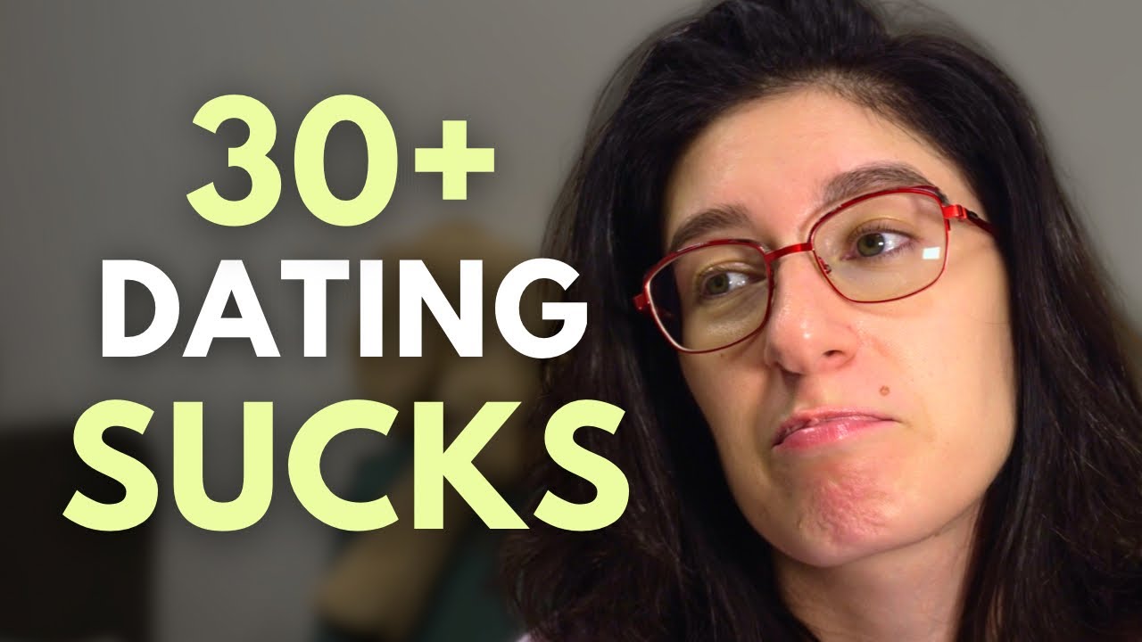 Dating in My 30s Feels Miserable