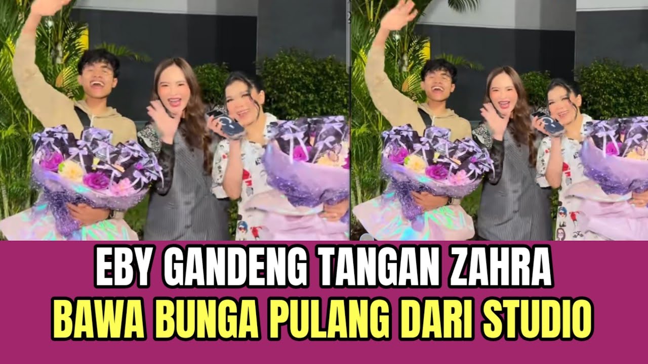 KOCAK! Eby Gandeng Tangan Zahra, Bawa Bunga Pulang Dari Studio Indosiar!