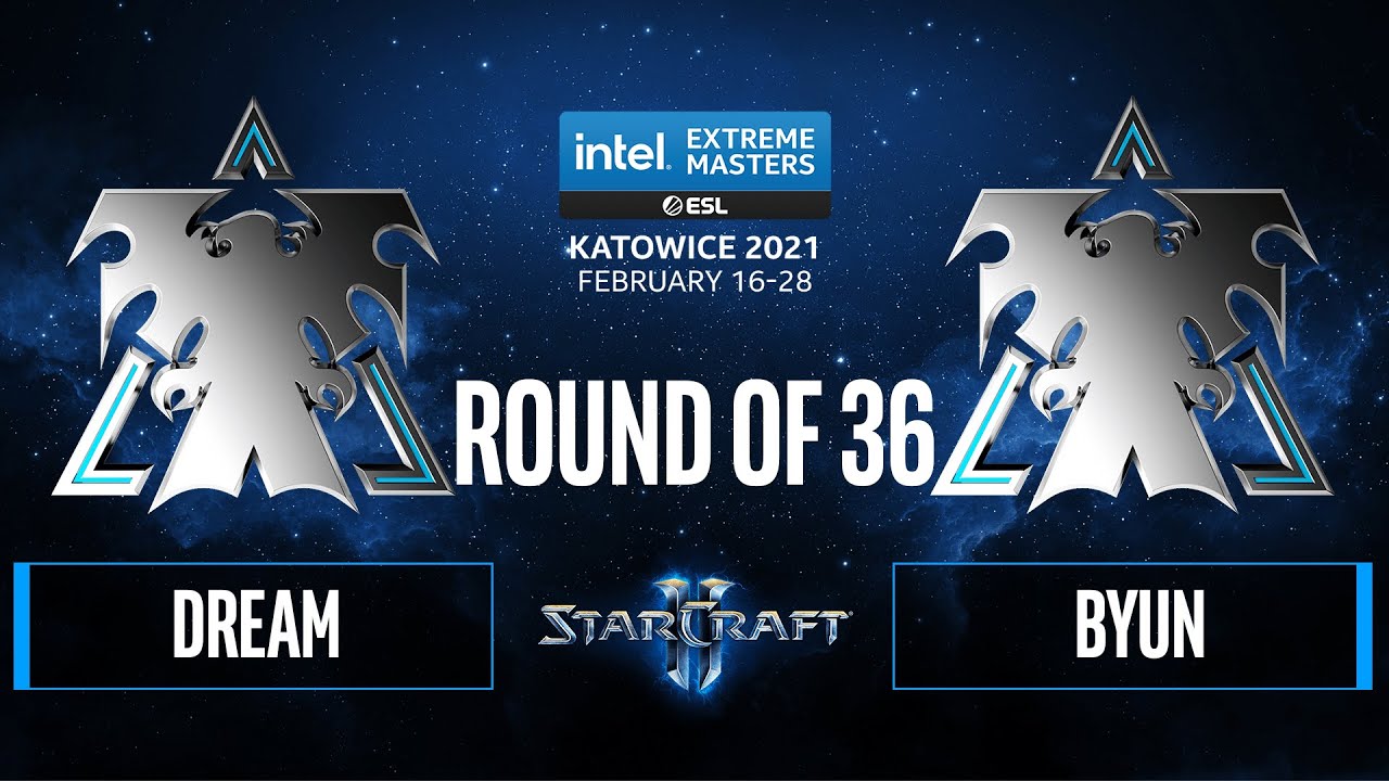 SC2 - Dream vs. ByuN - IEM Katowice 2021: Round of 36