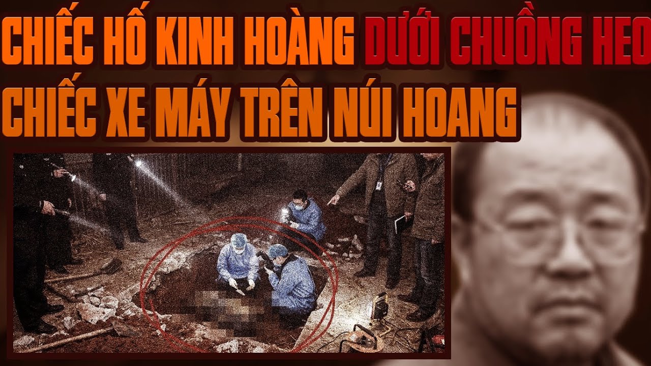 Kỳ Án Trung Quốc: Chiếc Xe Máy Bỏ Lại Trên Núi Hoang & Bí Mật Đáng Sợ Dưới Nền Chuồng Heo