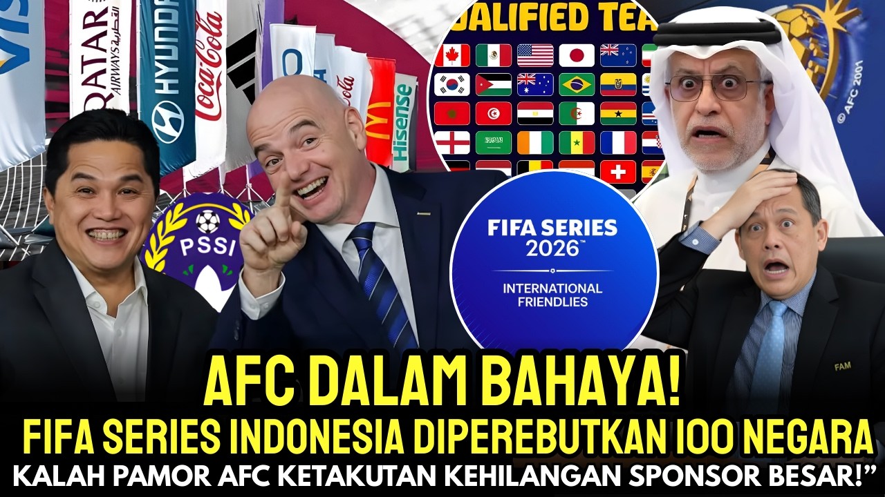 HUGE! 100 Countries Vying for Broadcast Rights to FIFA Series Indonesia&mdash;AFC Cornered by Sponsor Loss
