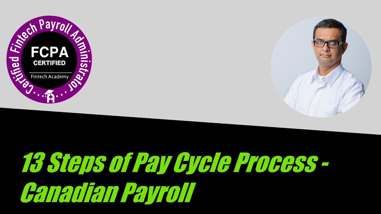 13 Steps of Pay Cycle Process - Canadian Payroll