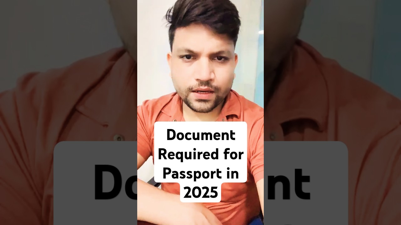 Documents required for making Passport in 2025