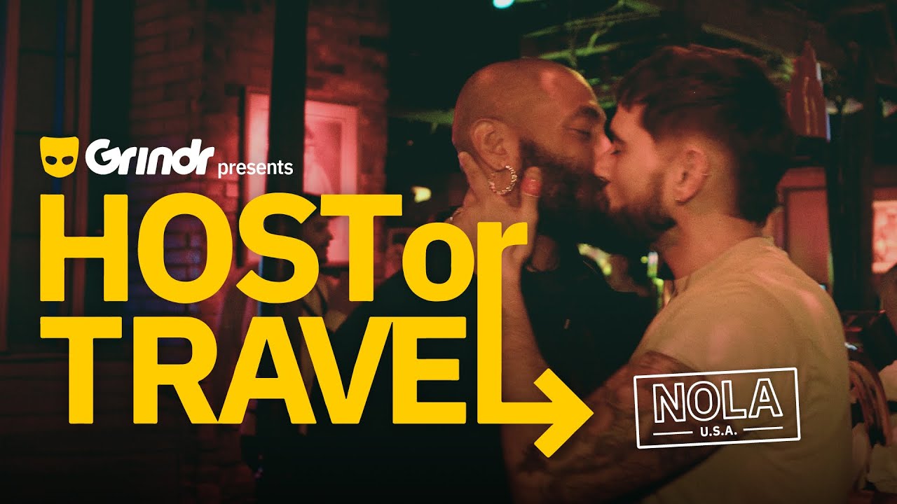 Grindr Presents: Host or Travel - NOLA