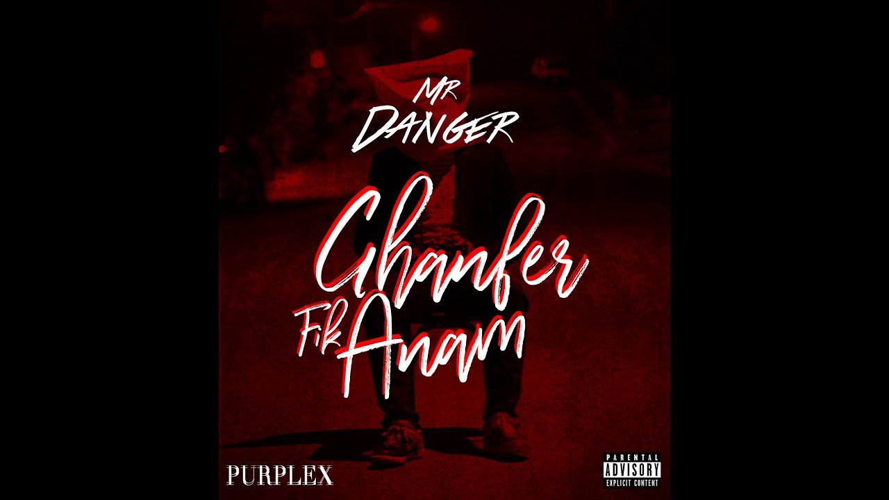 Mr Danger  Ghanfer Fik Anam   G F A AUDIO