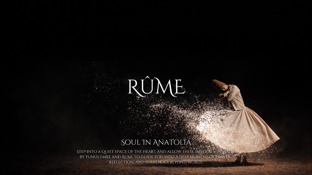 Soul in Anatolia | Deep Sufi Prayer
