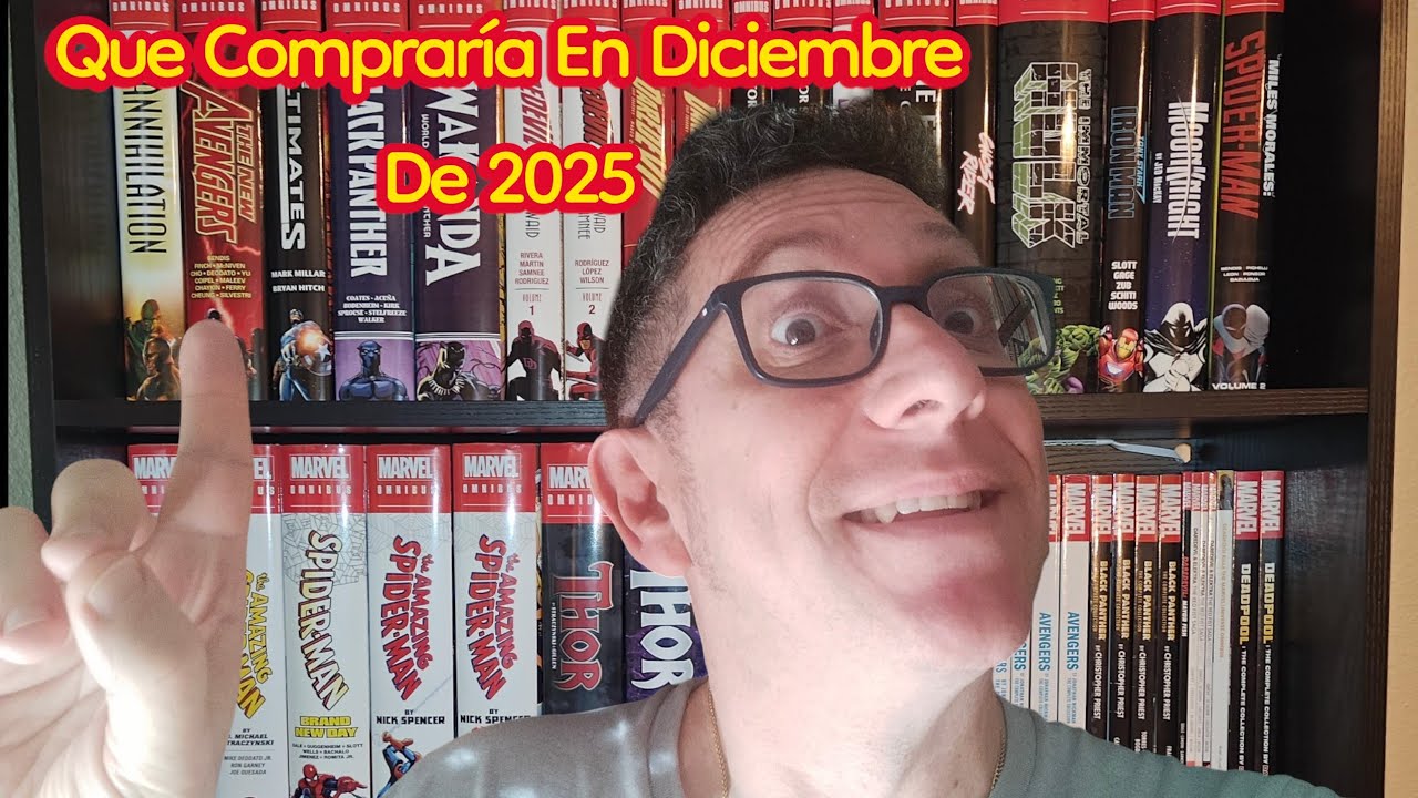 Cómo Molan Los Comics 28. Que Compraría En Diciembre De 2025. Recomendaciones.