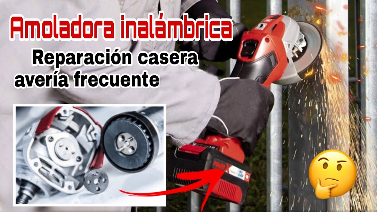 REPARACIÓN CASERA AMOLADORA EINHELL || AVERÍA FRECUENTE