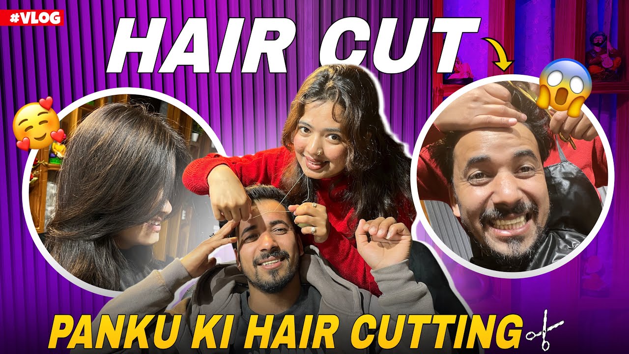 Panku Ki Hair Cutting 💇😍🤣