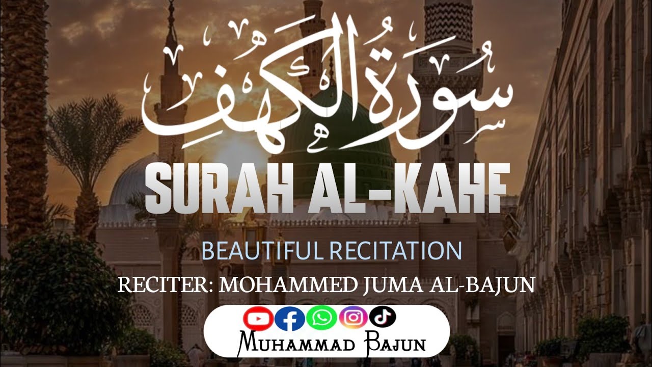 018: SURAH AL KAHF - MOHAMMED JUMA AL-BAJUN (TAFSIRI YA KISWAHILI)