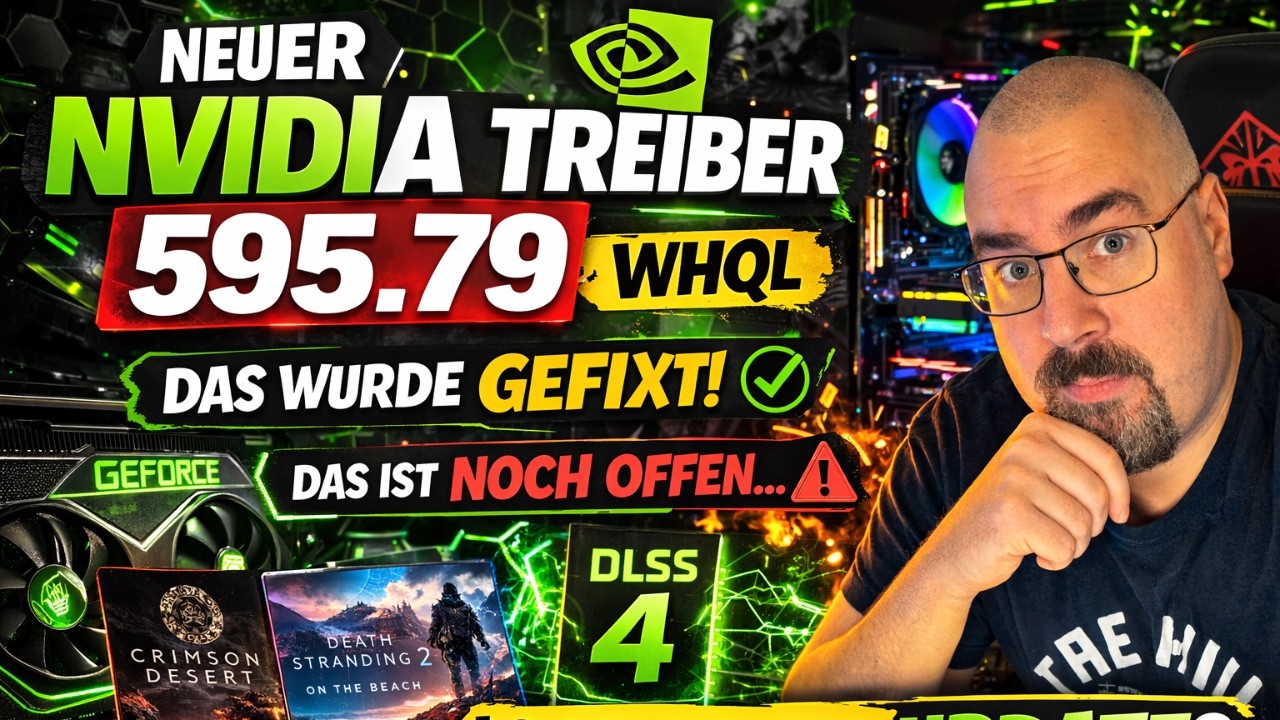 Neuer NVIDIA Treiber 595.79 – Wichtige Fixes & neue Spiele! Lohnt sich das Update?