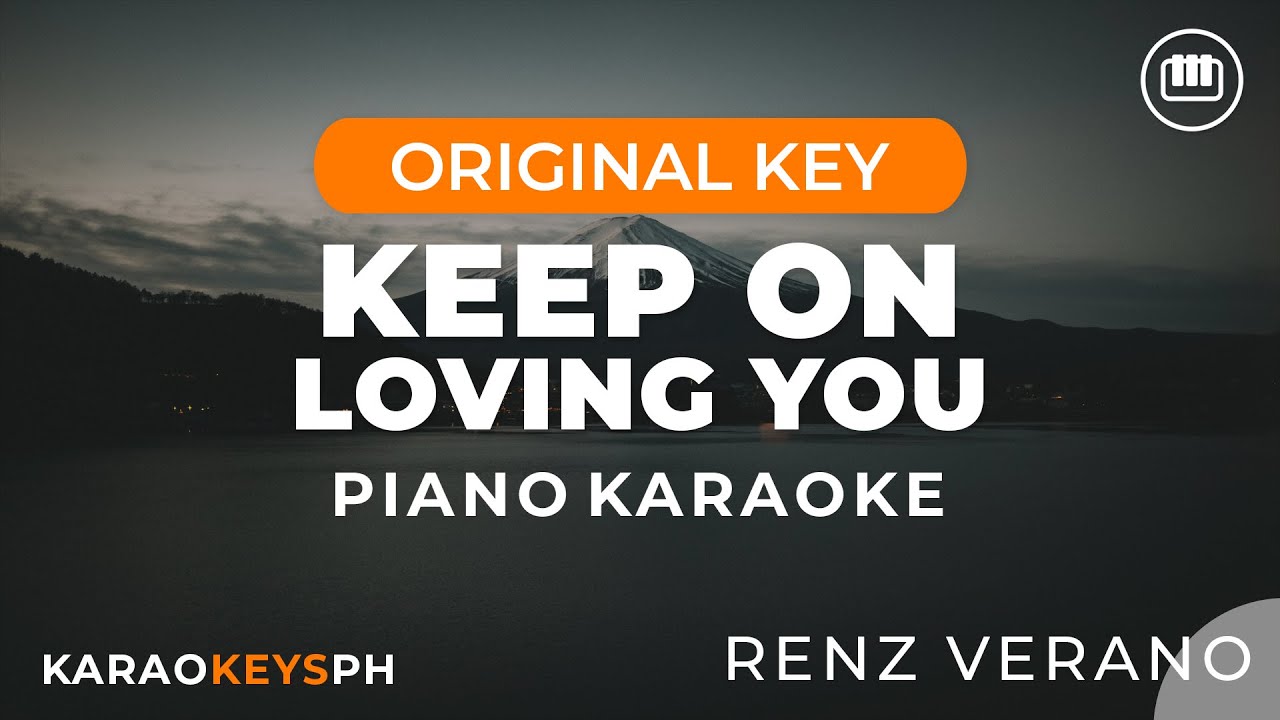 Keep On Loving You (I'm Sad) - Renz Verano (Piano Karaoke)