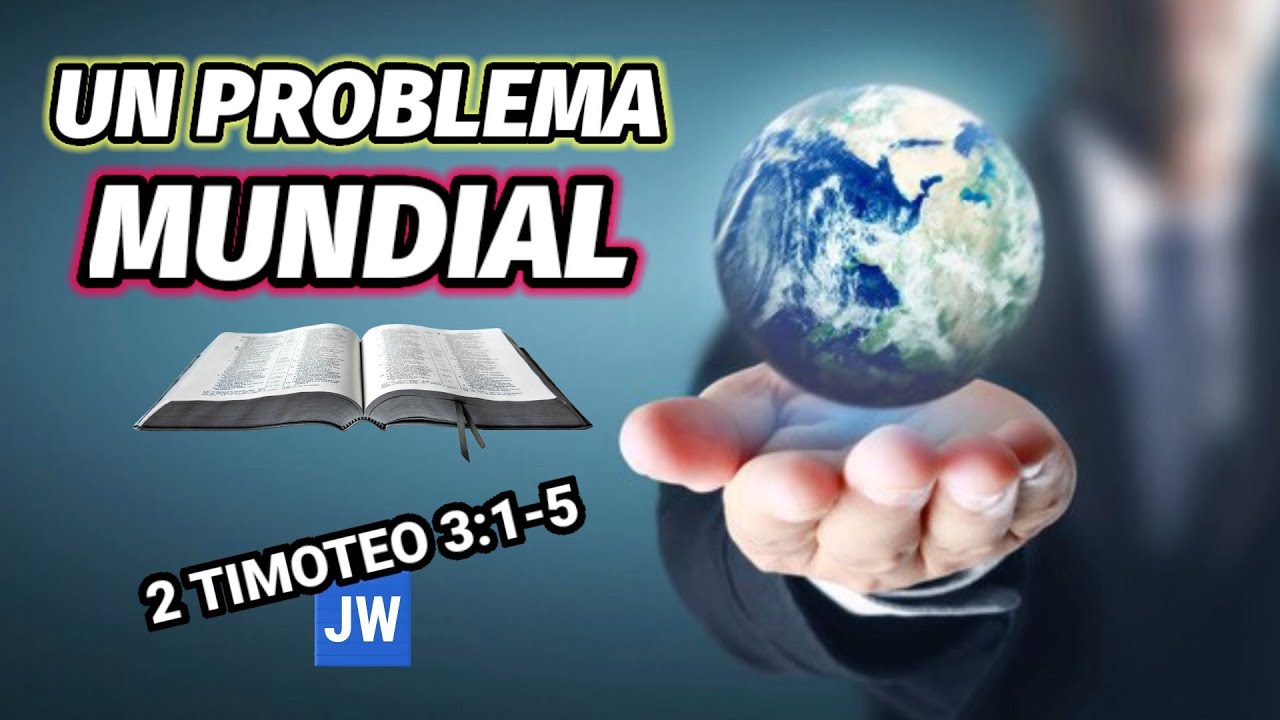 LA PROBLEMÁTICA QUE TODOS TENEMOS. DISCURSO JW (TESTIGOS DE JEHOVÁ). JWORG