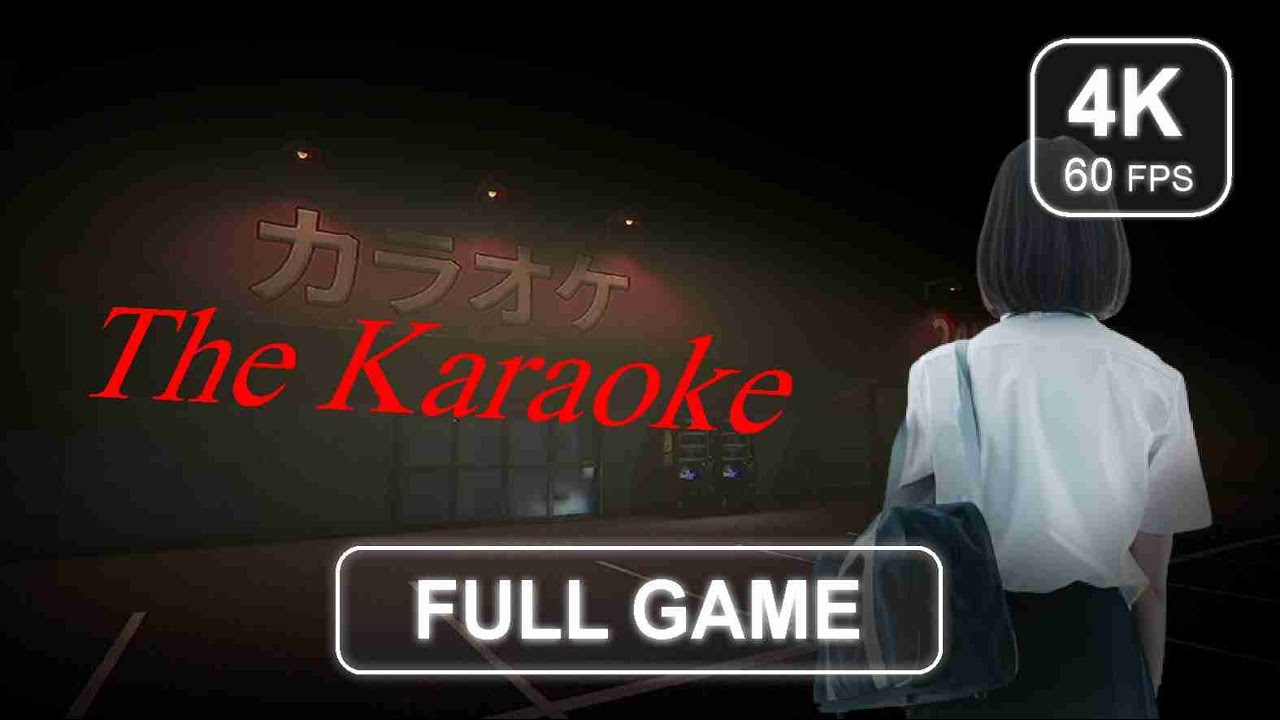 The Karaoke [Full Game] | No Commentary | Gameplay Walkthrough | 4K 60 FPS - PC