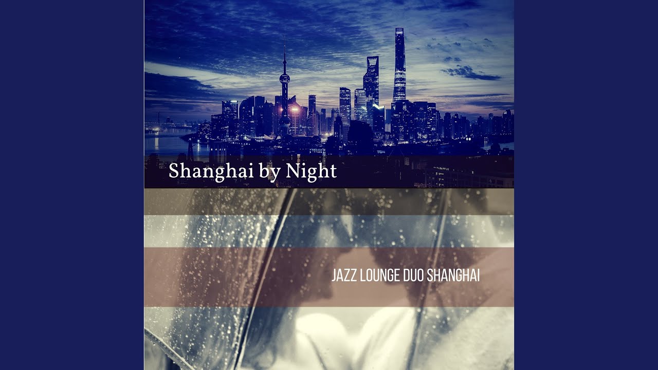 Soft and Stylish Shanghai Jazz