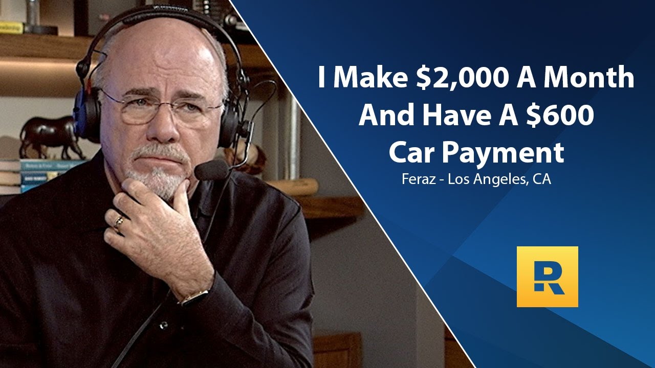 I Make $2,000 a Month And I Have a $600 Car Payment
