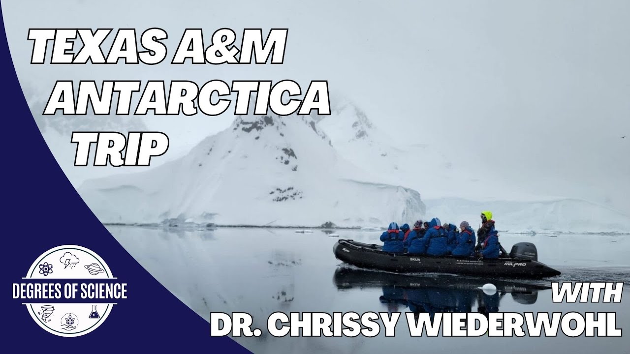 Texas A&M Antarctica Trip